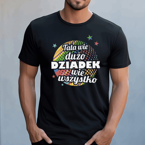 Koszulka męska Tata wie dużo dziadek wie wszystko czarna - obrazek 2