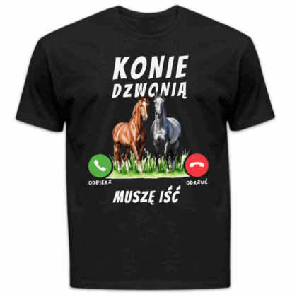 Koszulka męska Konie dzwonią muszę iść czarna