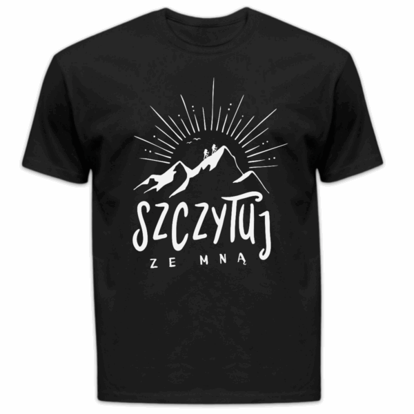 Koszulka męska Szczytuj ze mną czarna