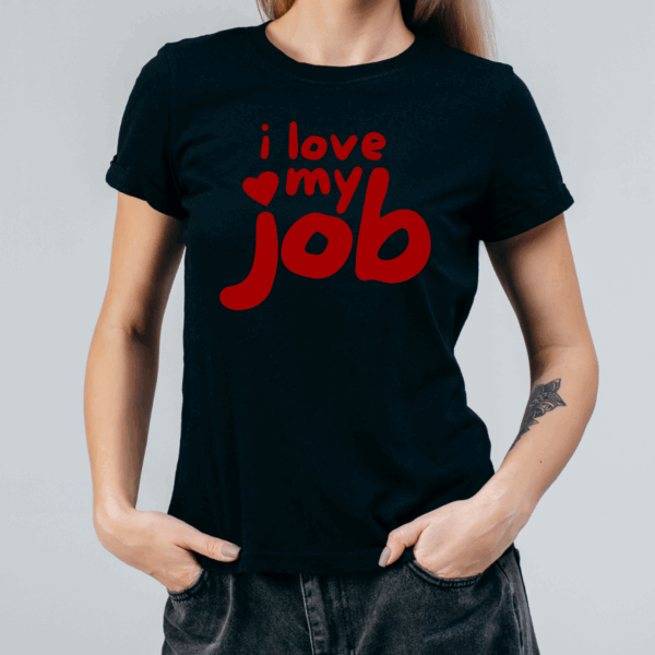 Koszulka damska I love my job czarna - obrazek 2