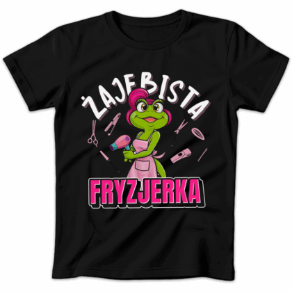Koszulka damska Żajebista fryzjerka czarna