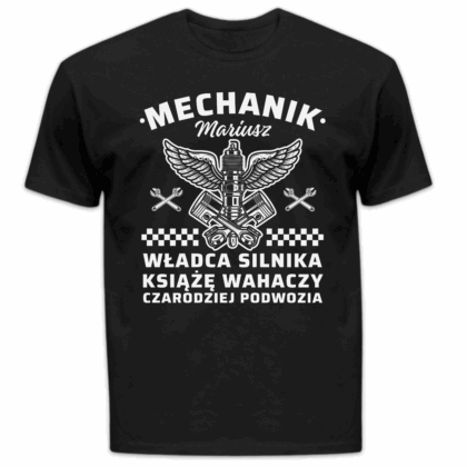 Koszulka męska Mechanik władca silnika książę wahaczy czarodziej podwozia + imię czarna
