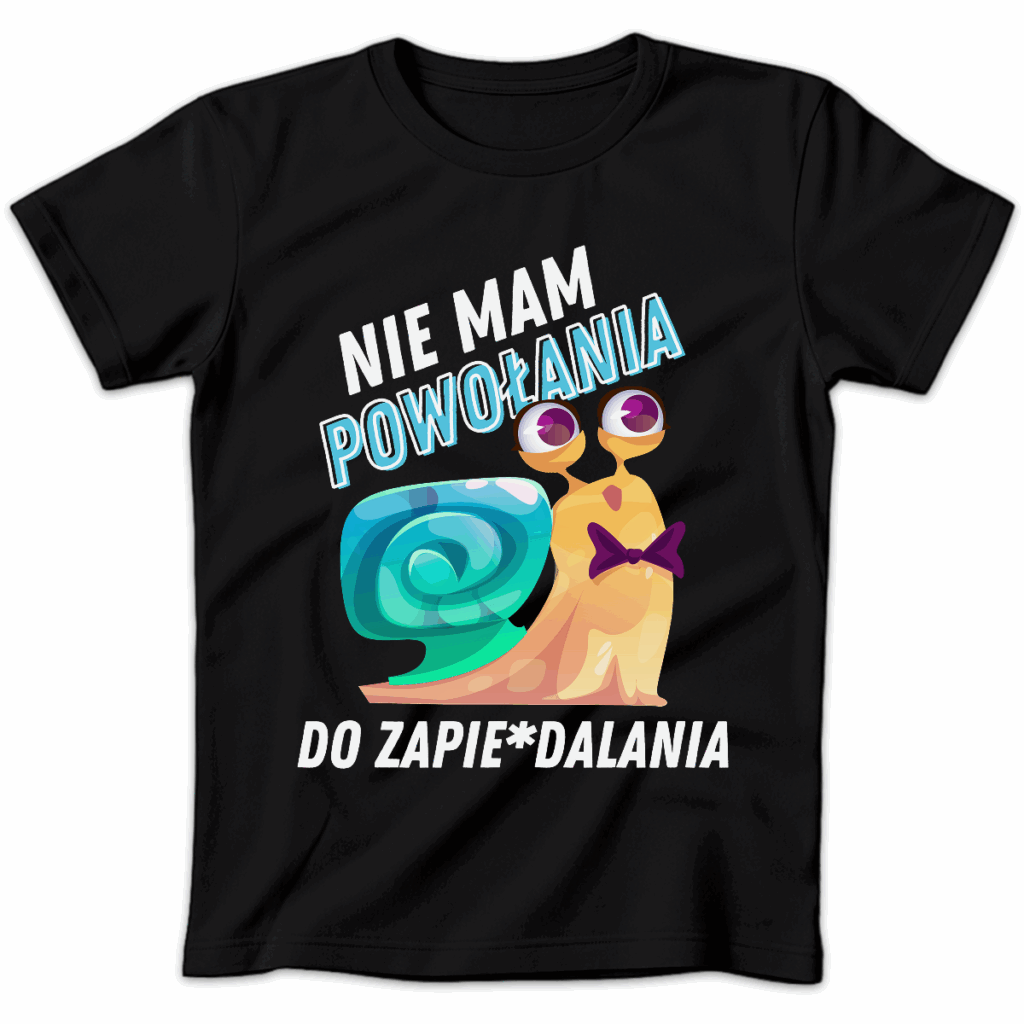 Koszulka damska Nie mam powołania do zapie*dalania czarna