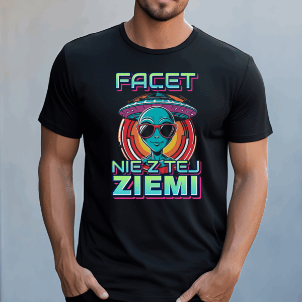 Koszulka męska Facet nie z tej ziemi czarna - obrazek 2