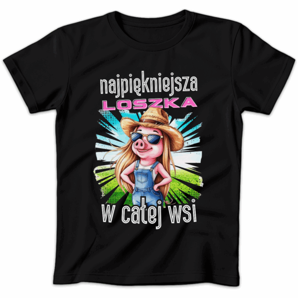 Koszulka damska Najpiękniejsza loszka w całej wsi czarna