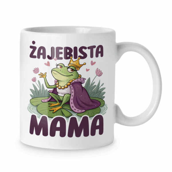 Kubek Żajebista mama