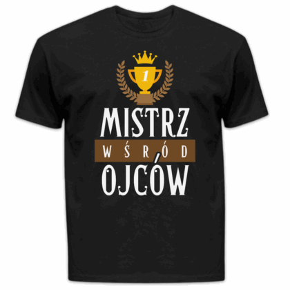 Koszulka męska Mistrz wśród ojców czarna