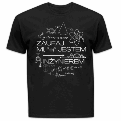 Koszulka męska Zaufaj mi jestem inżynierem czarna