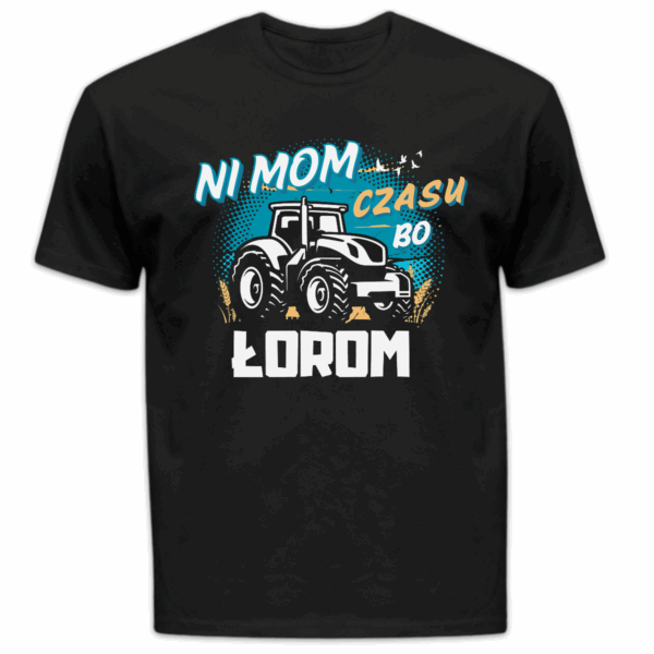 Koszulka męska Ni mom czasu bo łorom czarna
