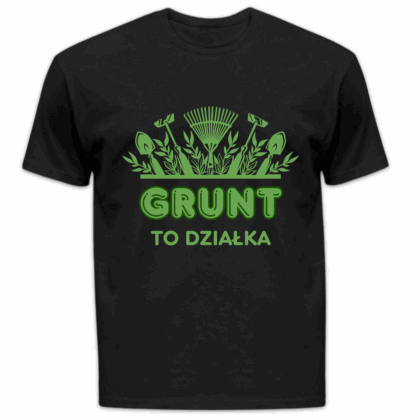 Koszulka męska Grunt to działka czarna