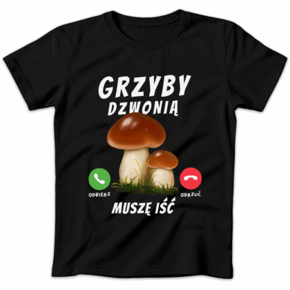 Koszulka damska Grzyby dzwonią muszę iść czarna