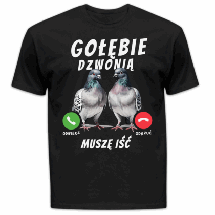 Koszulka męska Gołębie dzwonią muszę iść czarna