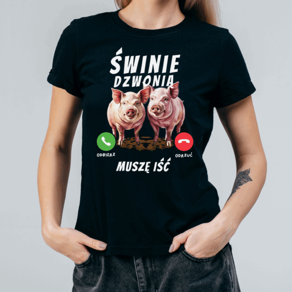 Koszulka damska Świnie dzwonią muszę iść czarna - obrazek 2