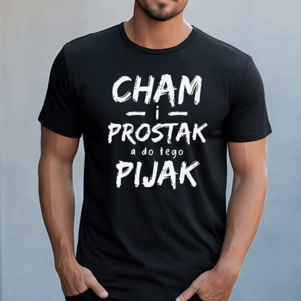Koszulka męska Cham i prostak a do tego pijak czarna - obrazek 2