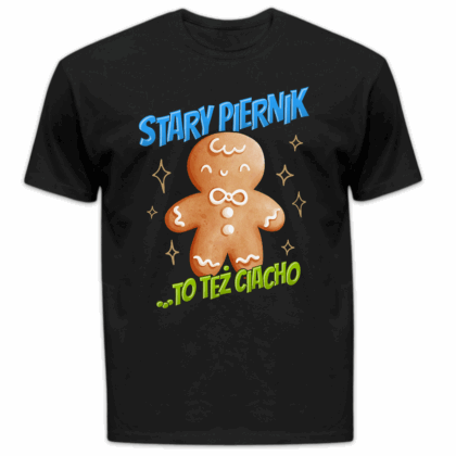 Koszulka męska Stary piernik to też ciacho czarna