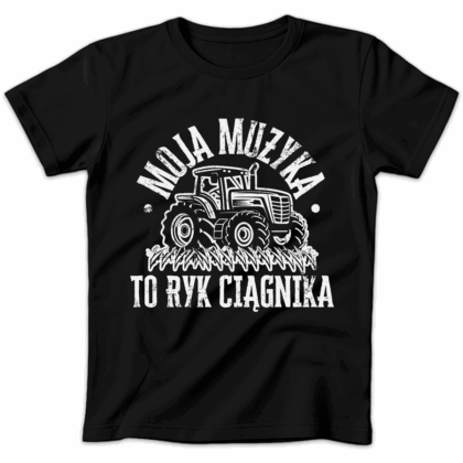 Koszulka damska Moja muzyka to ryk ciągnika czarna