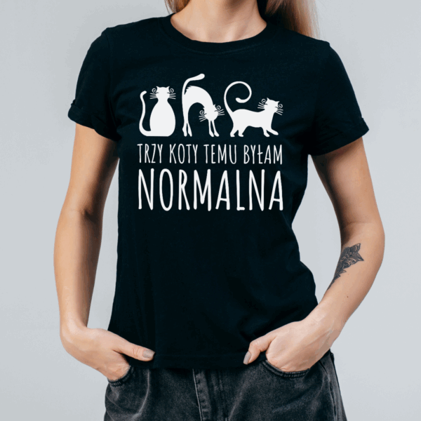 Koszulka damska Trzy koty temu byłam normalna czarna - obrazek 2