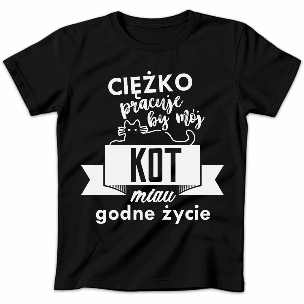 Koszulka damska Ciężko pracuję by mój kot miau godne życie czarna
