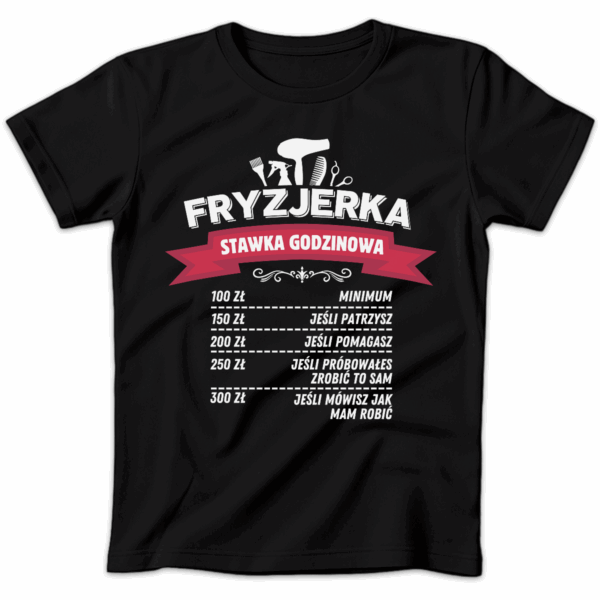 Koszulka damska Fryzjerka stawka godzinowa czarna