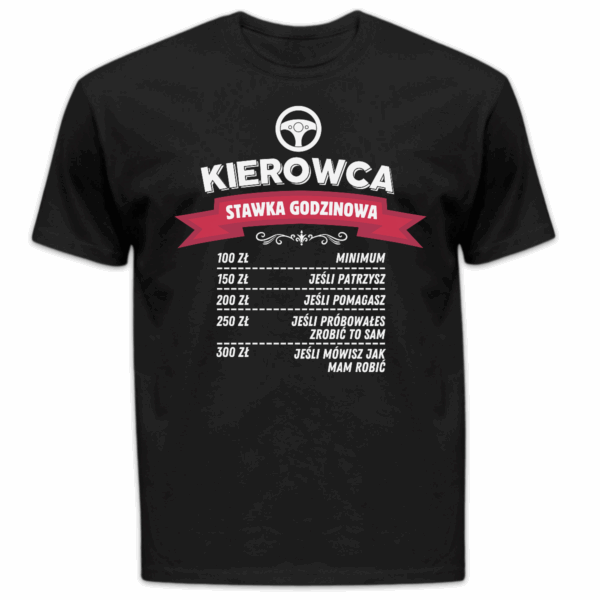 Koszulka męska Kierowca stawka godzinowa czarna