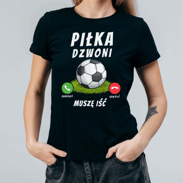 Koszulka damska Piłka dzwoni muszę iść czarna - obrazek 2