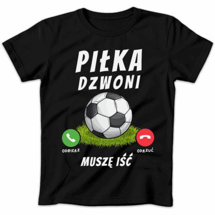 Koszulka damska Piłka dzwoni muszę iść czarna