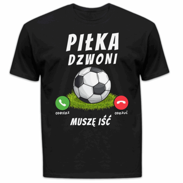 Koszulka męska Piłka dzwoni muszę iść czarna