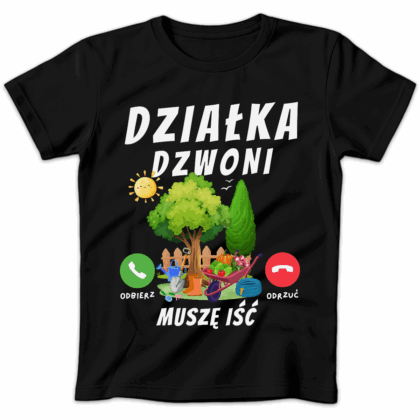 Koszulka damska Działka dzwoni muszę iść czarna