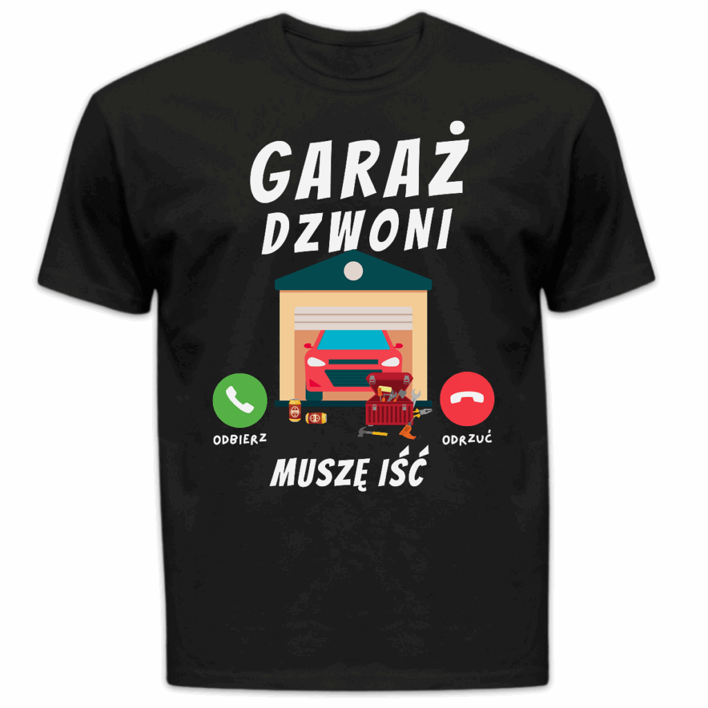 Koszulka męska Garaż dzwoni muszę iść czarna
