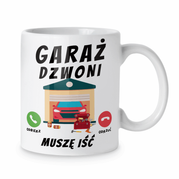Kubek Garaż dzwoni muszę iść