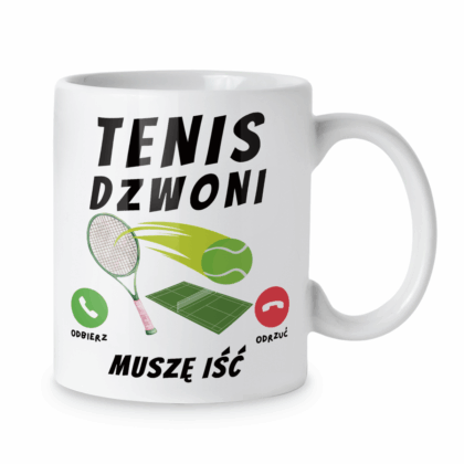 Kubek Tenis dzwoni muszę iść