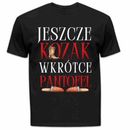 Koszulka męska Jeszcze kozak wkrótce pantofel czarna