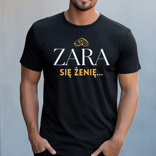 Koszulka męska Zara się żenię czarna - obrazek 2