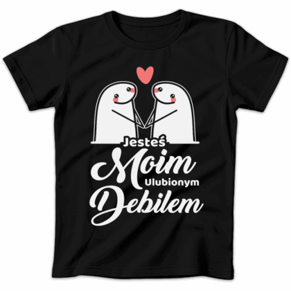 Koszulka damska Jesteś moim ulubionym debilem czarna