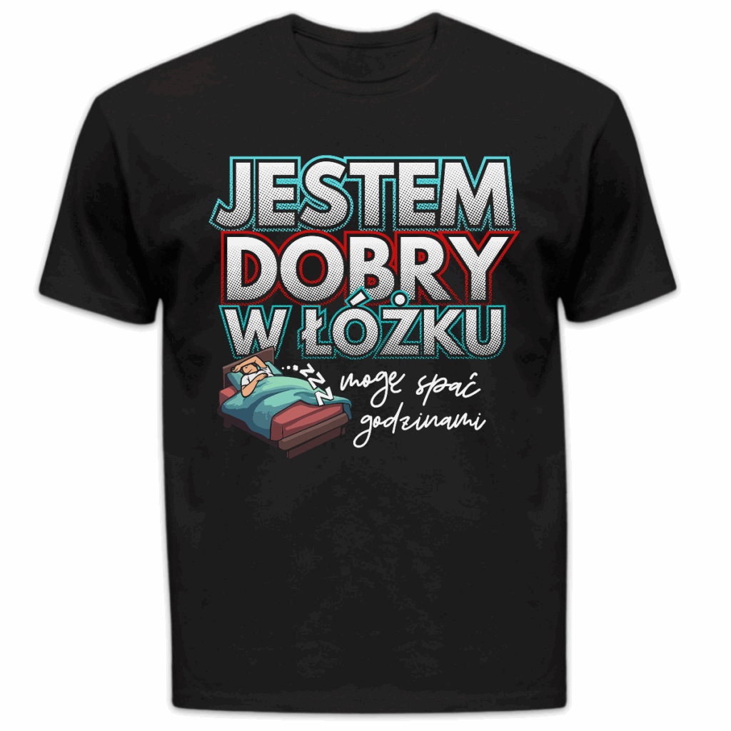 Koszulka męska Jestem dobry w łóżku mogę spać godzinami czarna