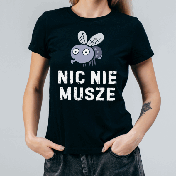 Koszulka damska Nic nie musze czarna czarna - obrazek 2