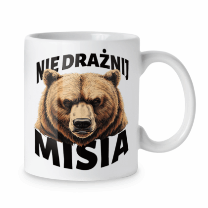Kubek Nie drażnij misia