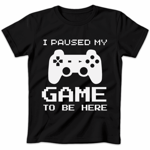 Koszulka damska I paused my game to be here czarna