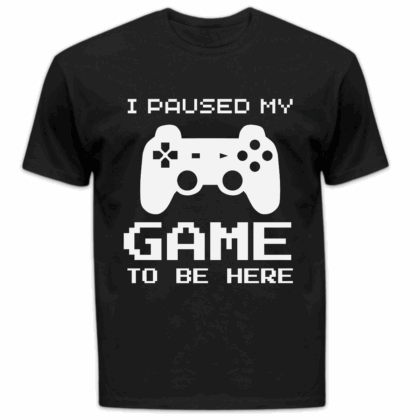 Koszulka męska I paused my game to be here czarna