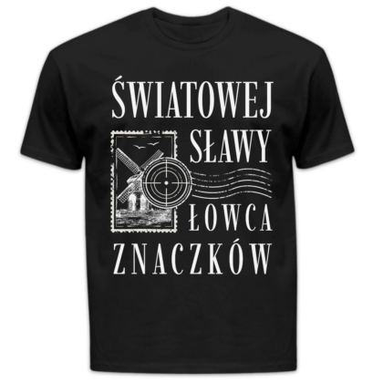 Koszulka męska Światowej sławy łowca znaczków czarna