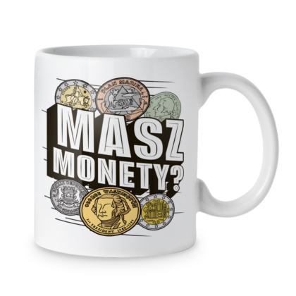 Kubek Masz monety?