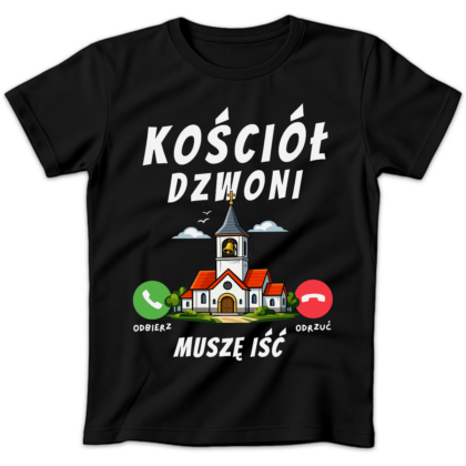Koszulka damska Kościół dzwoni muszę iść czarna