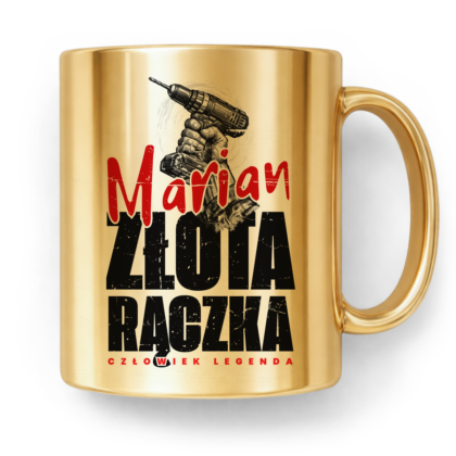 Kubek Złoty Złota rączka człowiek legenda + imię