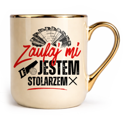 Kubek Elegant Zaufaj mi jestem stolarzem