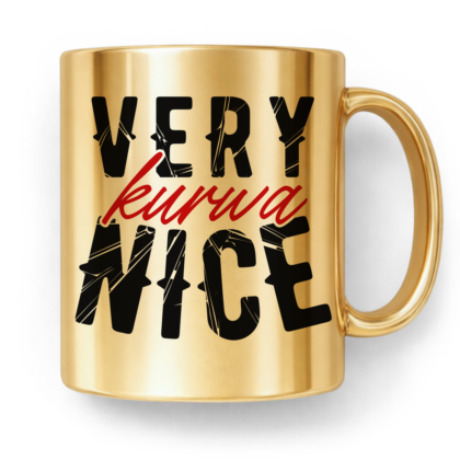Kubek Złoty Very kurwa nice