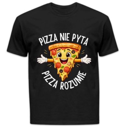 Koszulka męska Pizza nie pyta pizza rozumie czarna