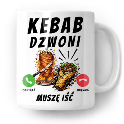 Kubek Kebab dzwoni muszę iść