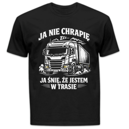Koszulka męska Ja nie chrapię ja śnię że jestem w trasie czarna