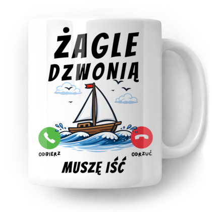 Kubek Żagle dzwonią muszę iść