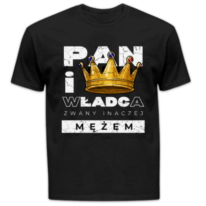 Koszulka męska Pan i władca zwany inaczej mężem czarna